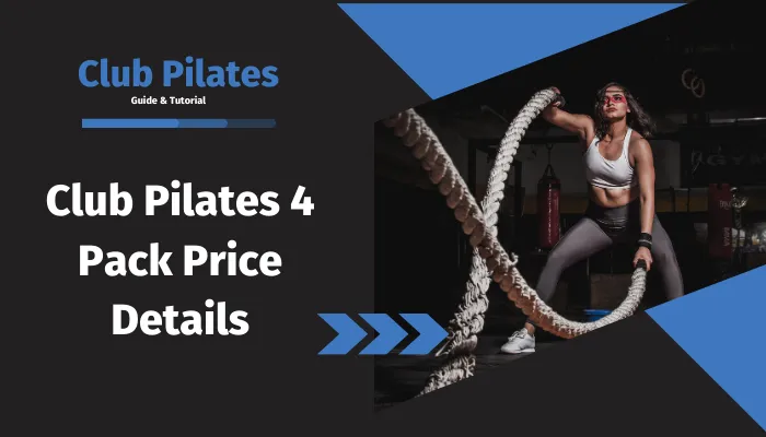 Club Pilates 4 Pack Price Details