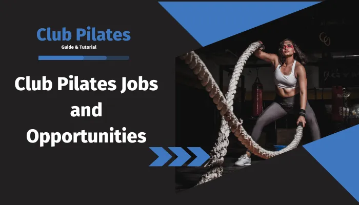 Club Pilates Jobs and Opportunities