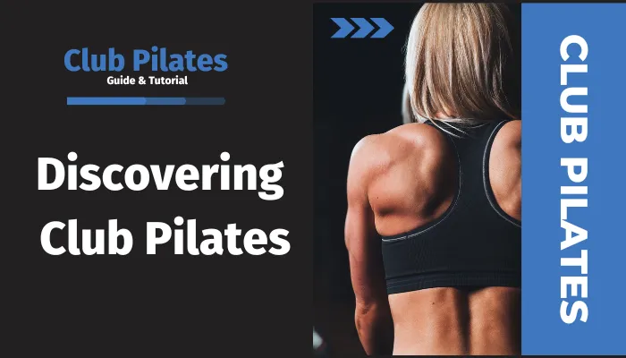 Discovering Club Pilates